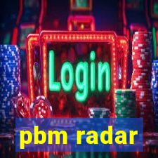 pbm radar