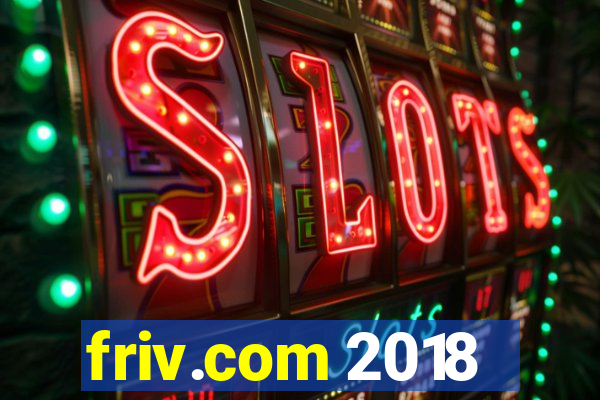 friv.com 2018