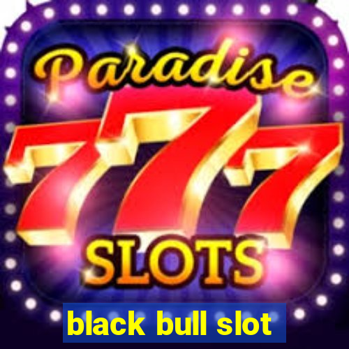 black bull slot