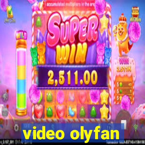 video olyfan