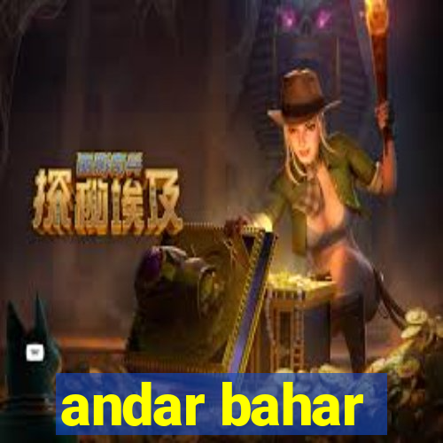 andar bahar