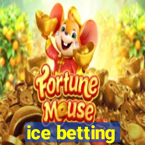 ice betting