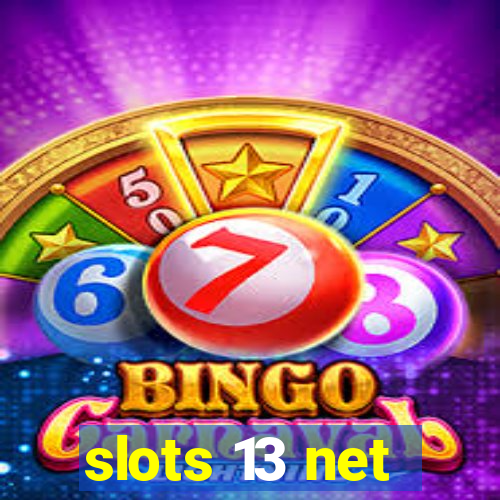 slots 13 net