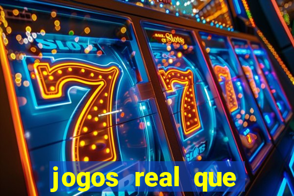 jogos real que ganha dinheiro