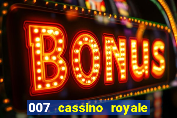 007 cassino royale download dublado 4shared