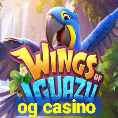 og casino