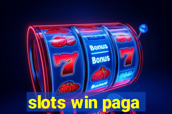 slots win paga