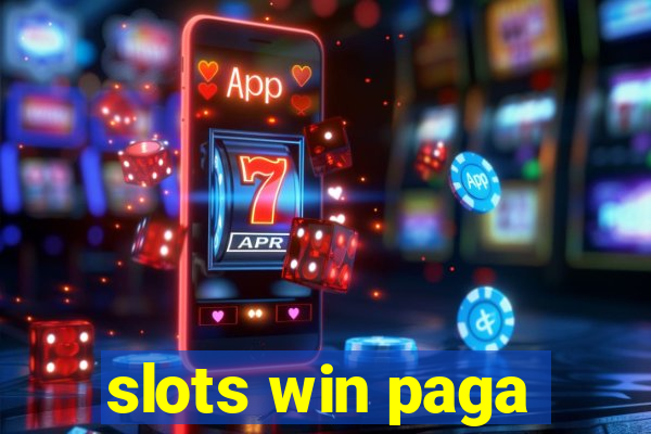 slots win paga