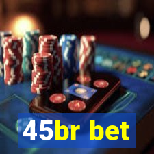 45br bet