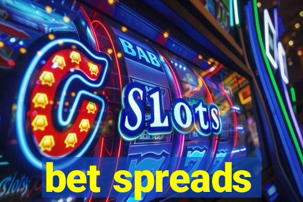 bet spreads