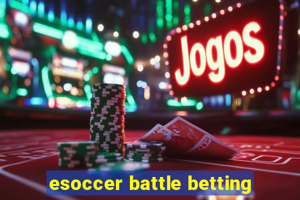 esoccer battle betting