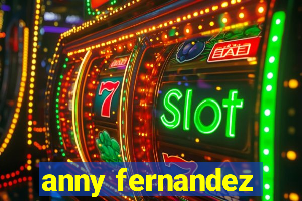 anny fernandez