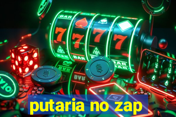 putaria no zap