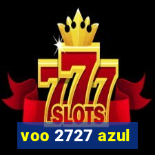 voo 2727 azul