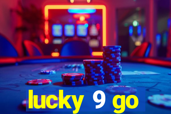 lucky 9 go