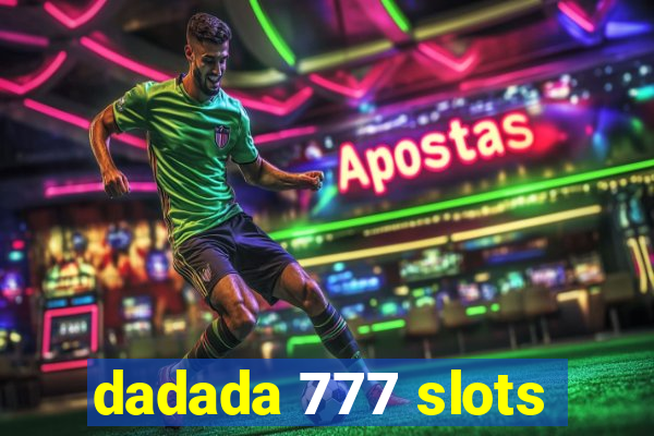 dadada 777 slots