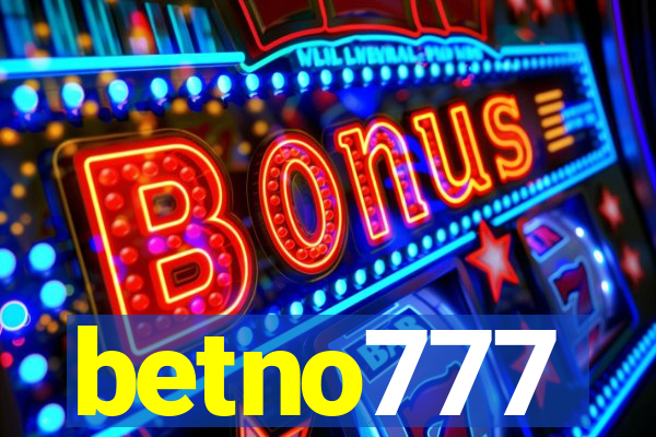 betno777