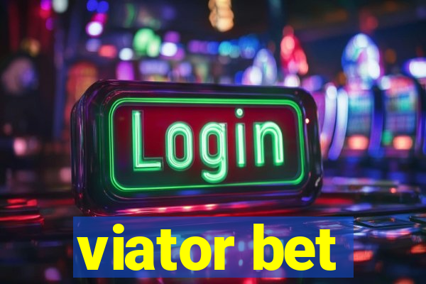 viator bet