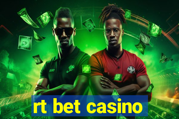 rt bet casino