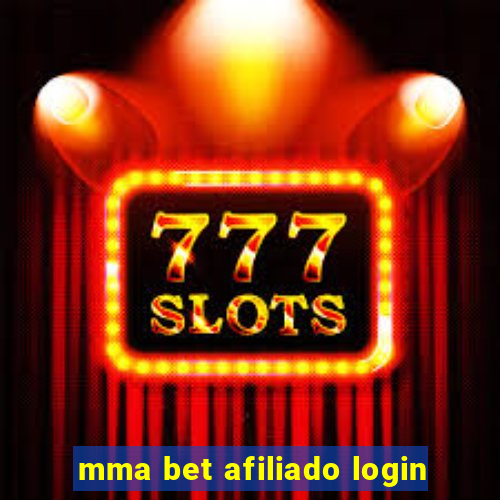 mma bet afiliado login