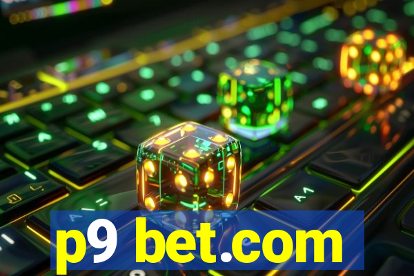 p9 bet.com