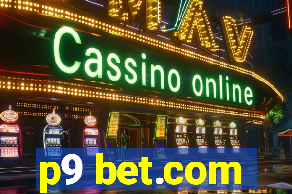 p9 bet.com