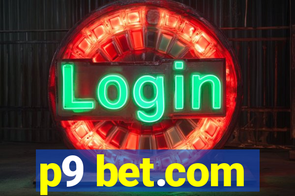 p9 bet.com