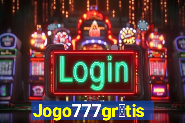 Jogo777gr谩tis