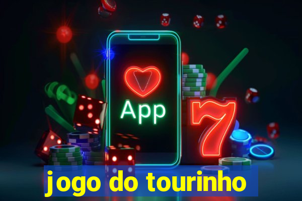 jogo do tourinho