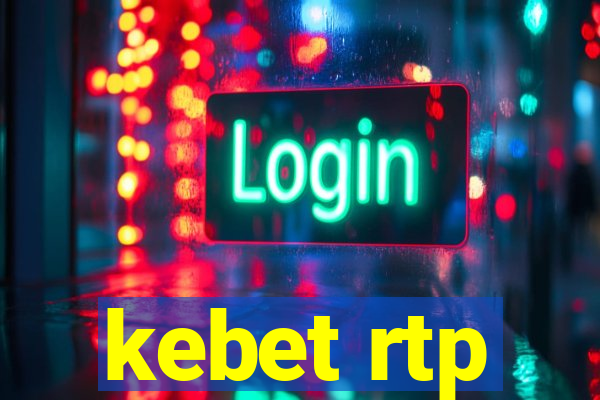 kebet rtp