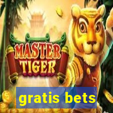 gratis bets