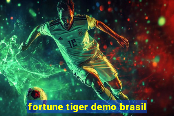 fortune tiger demo brasil