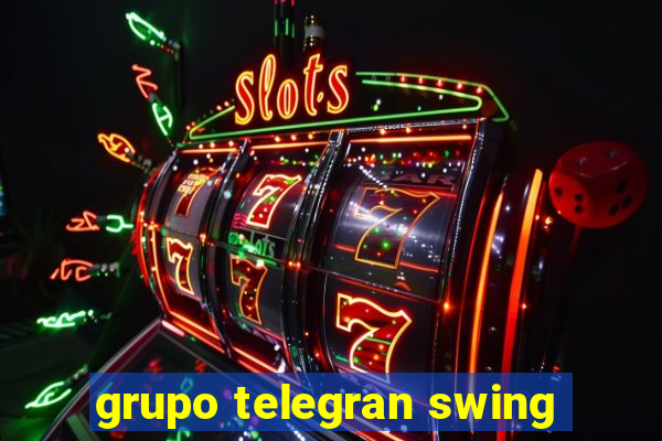 grupo telegran swing