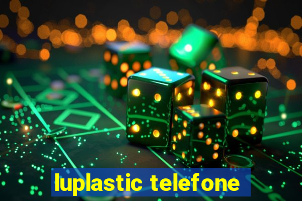 luplastic telefone