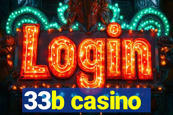 33b casino