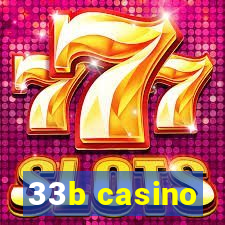 33b casino