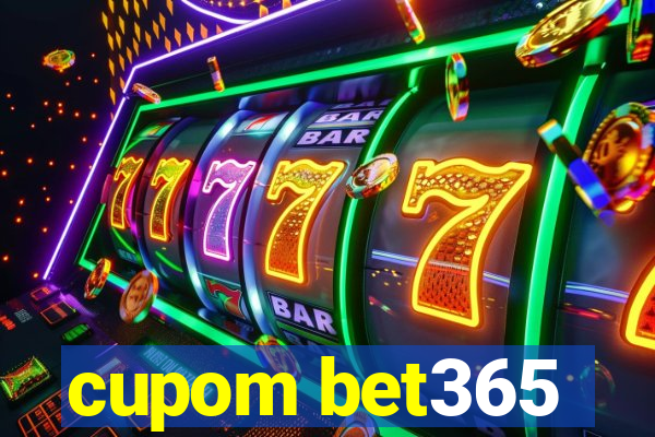 cupom bet365