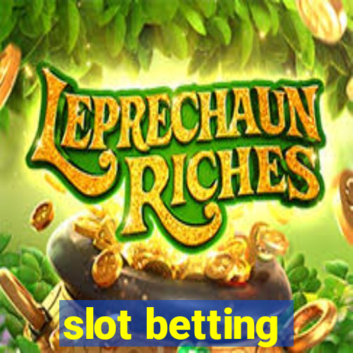 slot betting