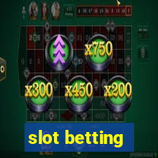 slot betting