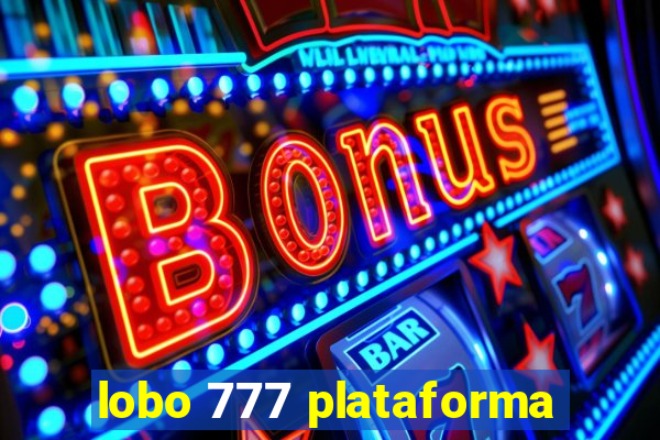 lobo 777 plataforma