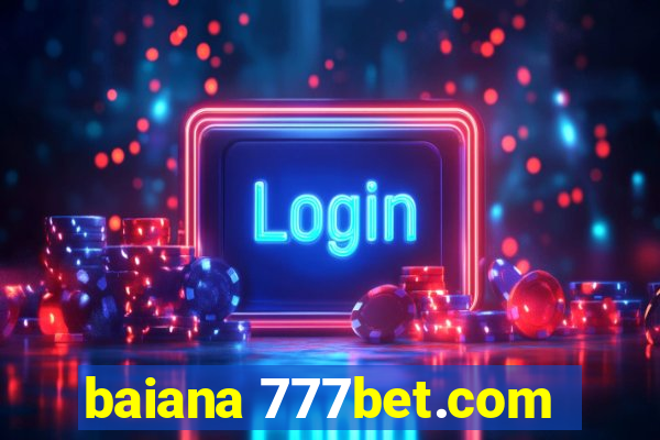 baiana 777bet.com