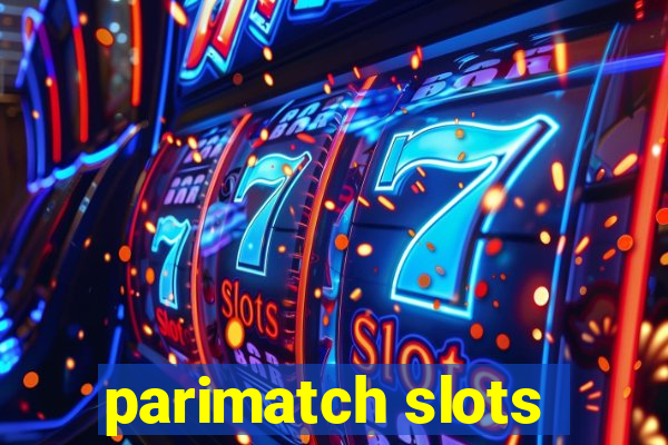 parimatch slots