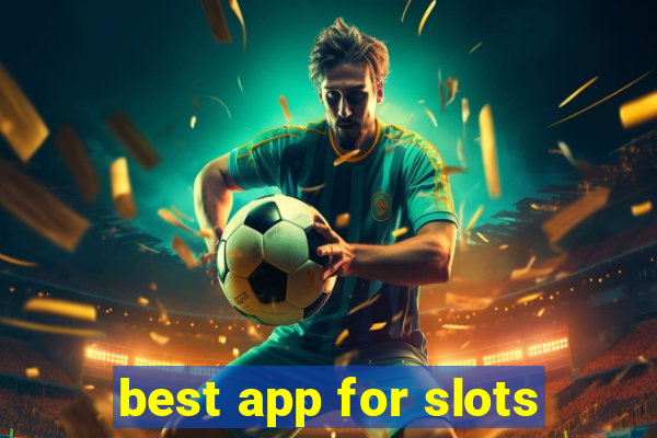 best app for slots