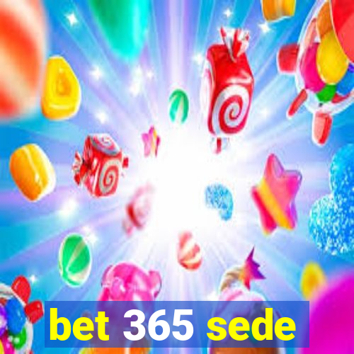 bet 365 sede