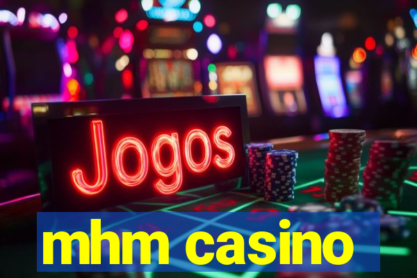 mhm casino