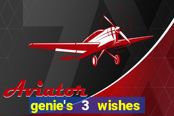 genie's 3 wishes pg slot