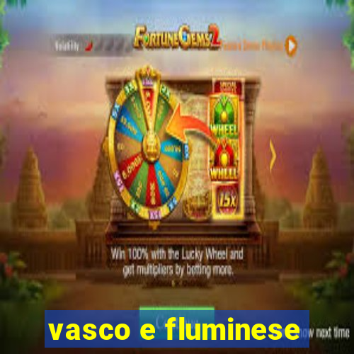 vasco e fluminese