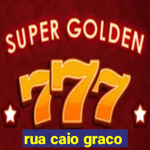 rua caio graco