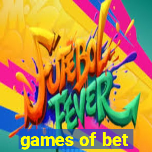 games of bet