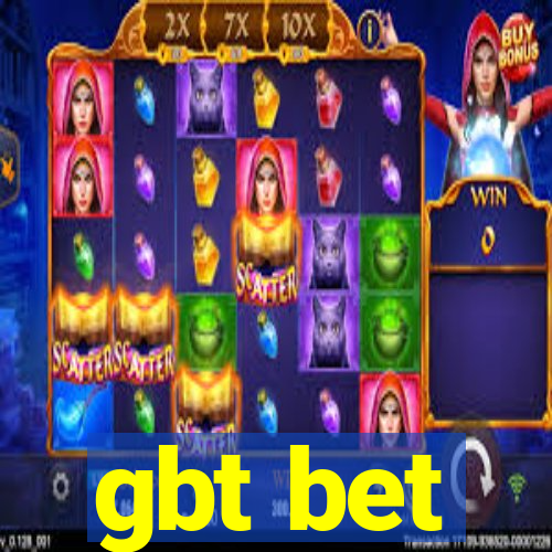 gbt bet